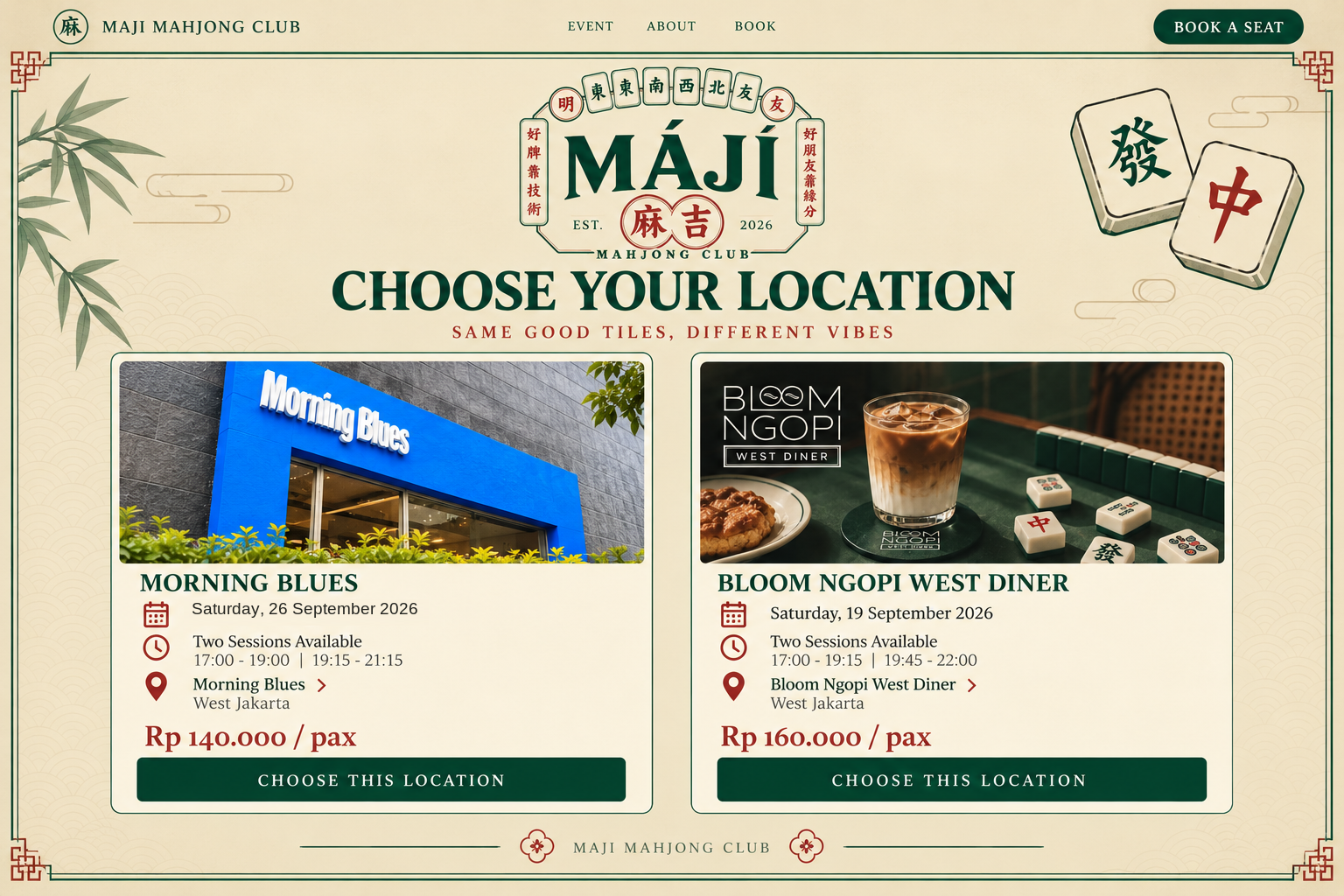 Maji Mahjong Club — Choose Your Location. Morning Blues or Bloom Ngopi West Diner.